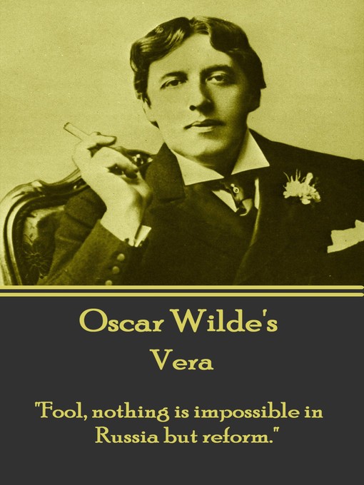Title details for Vera by Oscar Wilde - Available